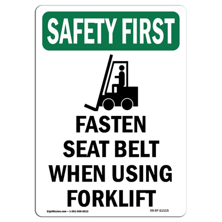 Signmission OSHA SAFETY FIRST Sign, Fasten Seat Belt When W/ Symbol, 7in X 5in Decal, 5" W, 7" H, Portrait OS-SF-D-57-V-11115